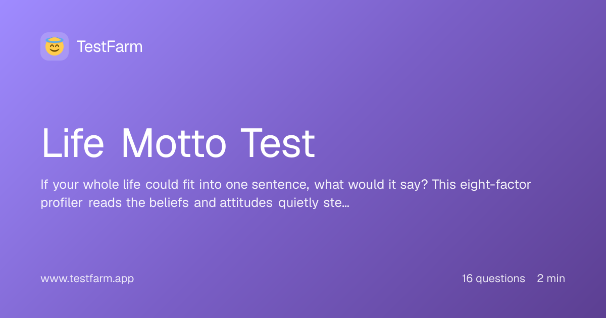 Life Motto Test | TestFarm